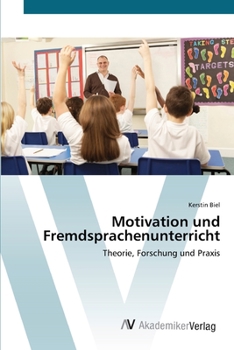 Paperback Motivation und Fremdsprachenunterricht [German] Book