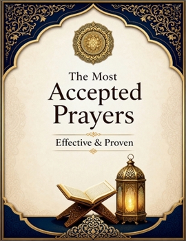 Paperback The Most Accepted Prayers: Effective & Proven Book