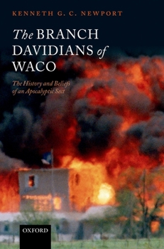 Hardcover The Branch Davidians of Waco: The History and Beliefs of an Apocalyptic Sect Book