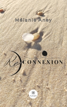Re-connexion (French Edition)
