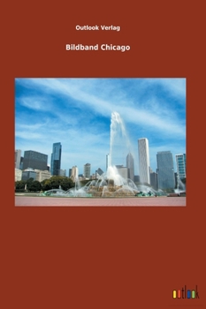 Hardcover Bildband Chicago [German] Book