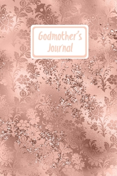 Godmother's Journal: Great Gift For Godmother Planner Diary Notebook
