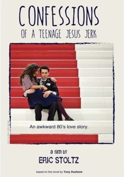 Confessions of a Teenage Jesus Jerk