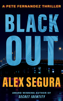 Blackout (A Pete Fernandez Thriller)