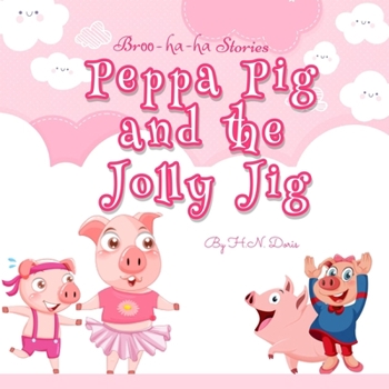 Paperback Peppa Pig and the Jolly Jig Book