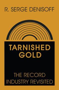 Paperback Tarnished Gold: Record Industry Revisited Book