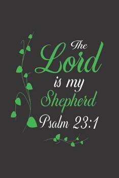 Paperback The Lord is My Shepherd Psalm 23: 1 Book