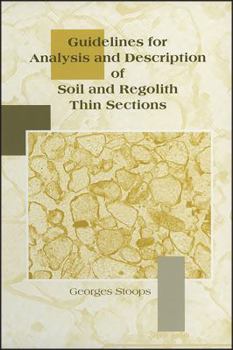 Hardcover Guidelines for Analysis and Description of Soil and Regolith Thin Sections Book