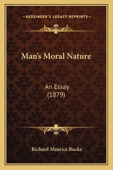 Paperback Man's Moral Nature: An Essay (1879) Book