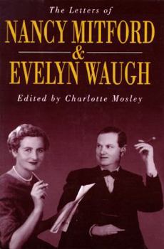 Hardcover The Letters of Nancy Mitford and Evelyn Waugh Book