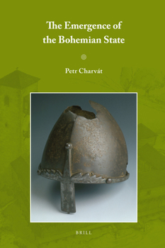 Hardcover The Emergence of the Bohemian State Book