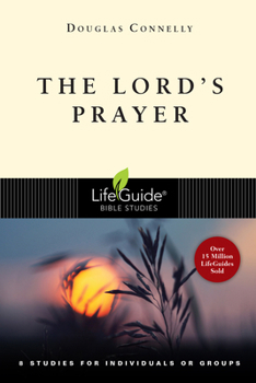 The Lord's Prayer - Book  of the LifeGuide Bible Studies