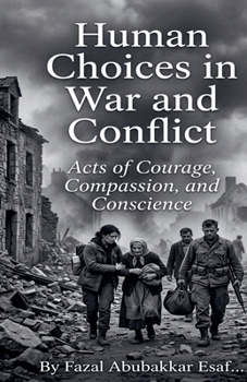 Paperback Human Choices in War and Conflict Book