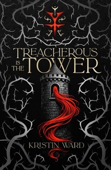 Treacherous is the Tower (Enchanted Tales with Dragon Scales)