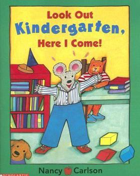 Paperback Look Out Kindergarten, Here I Come! Book