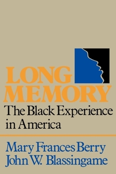 Paperback Long Memory: The Black Experience in America Book