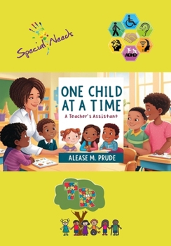 Paperback One Child at a Time: A Teacher's Assistant Book
