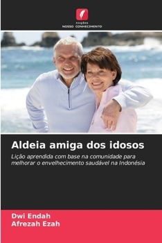 Paperback Aldeia amiga dos idosos [Portuguese] Book