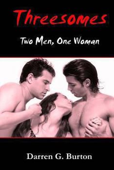 Paperback Threesomes: Two Men, One Woman Book