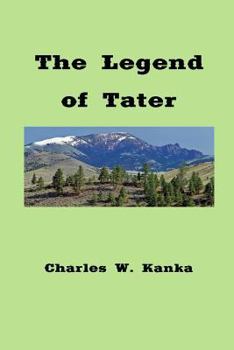 Paperback The Legend of Tater Book