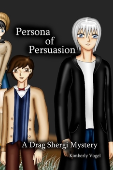 Paperback Persona of Persuasion: A Drag Shergi Mystery Book