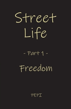 Paperback Street Life: Freedom Book