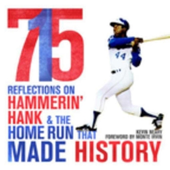Hardcover 715: Reflections on Hammerin' Hank and the Home Run That Made History Book