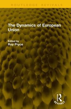 Hardcover The Dynamics of European Union Book
