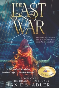 Paperback The Last War: Book One of The Dragonkin Legacy Book