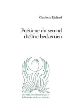 Paperback Poetique Du Second Theatre Beckettien [French] Book
