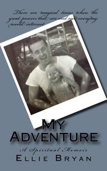 Paperback My Adventure: A Spiritual Memoir Book