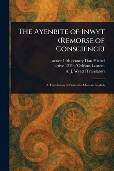 Paperback The Ayenbite of Inwyt (Remorse of Conscience) Book