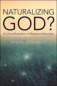 Paperback Naturalizing God?: A Critical Evaluation of Religious Naturalism Book