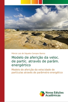 Paperback Modelo de aferição da veloc. de partíc. através de parâm. energértico [Portuguese] Book