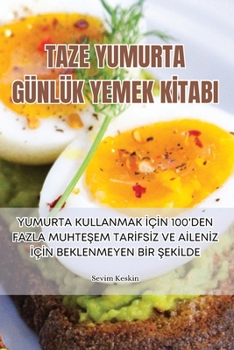 Paperback Taze Yumurta Günlük Yemek Kİtabi [Turkish] Book