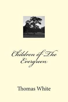 Paperback Children of The Evergreen Book