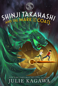 Hardcover Shinji Takahashi and the Mark of the Coatl Book