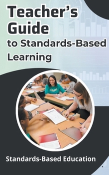 Paperback Teacher's Guide to Standards-Based Learning Book
