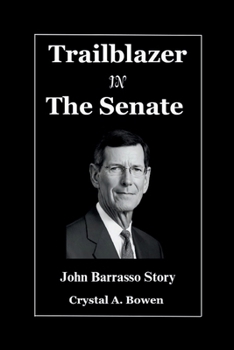 Paperback Trailblazer In The Senate: The John Barrasso Story [Large Print] Book