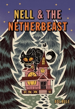 Hardcover Nell & the Netherbeast Book