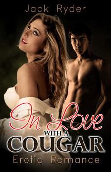 Paperback In Love with a Cougar: Erotic Romance Book