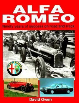 Hardcover Alfa Romeo: Ninety Years of Success of Road and Track Book