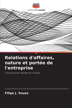 Paperback Relations d'affaires, nature et portée de l'entreprise [French] Book
