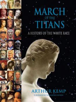 Paperback March of the Titans: A History of the White Race Book