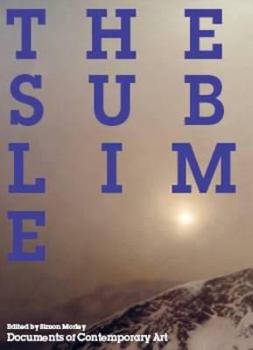 The Sublime - Book  of the Whitechapel: Documents of Contemporary Art