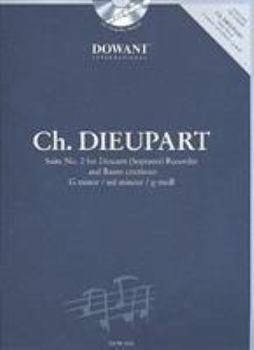 Paperback Dieupart: Suite No. 2 for Descant (Soprano) Recorder and Basso Continuo Book