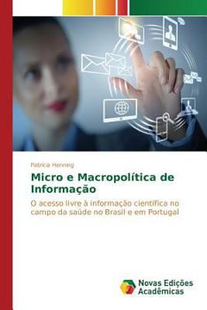 Paperback Micro e Macropolítica de Informação [Portuguese] Book