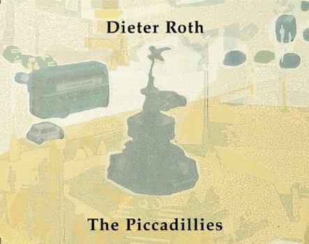 Paperback Dieter Roth: The Piccadillies Book