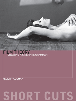 Paperback Film Theory: Creating a Cinematic Grammar Book
