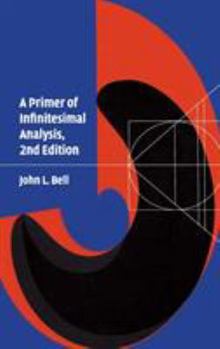 Hardcover A Primer of Infinistesimal Analysis Book